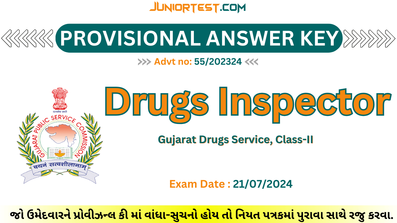 GPSC | Drugs Inspector, Provisional Answer Key (Advt no: 55/202324)