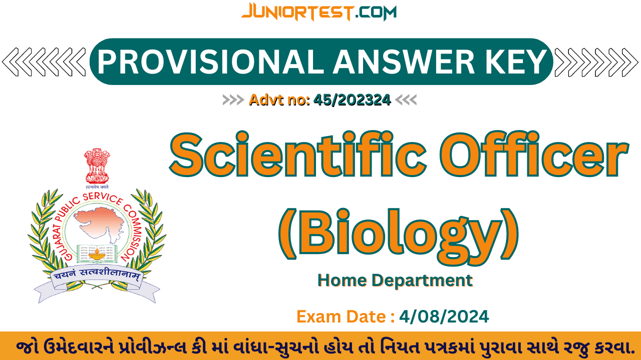 GPSC | Scientific Officer (Biology), Provisional Answer Key (Advt no: 45/202324)