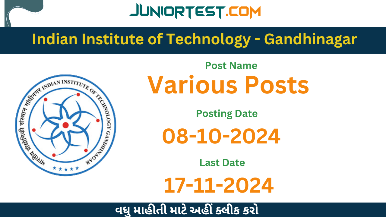 IIT Gandhinagar માં ભરતી 2024