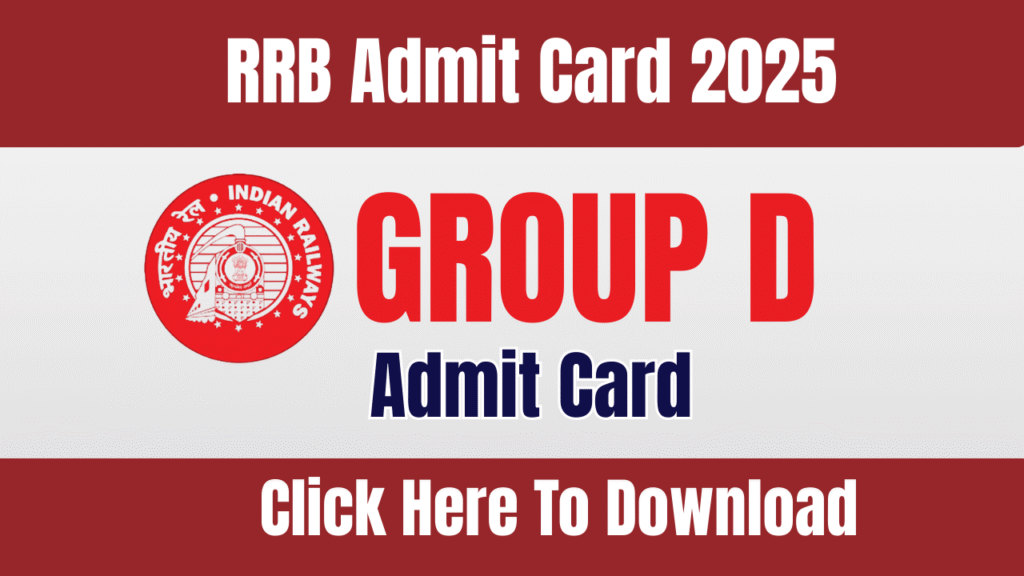 RRB Group D Admit Card 2025